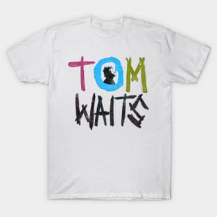 Tom Waits for No Man T-Shirt